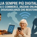 Italia sempre più digitale: tra e-commerce, anziani online e disuguaglianze che resistono | Life and News Magazine